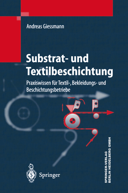 Substrat- und Textilbeschichtung von Giessmann,  Andreas