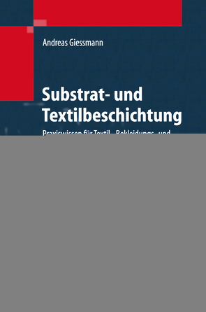 Substrat- und Textilbeschichtung von Giessmann,  Andreas