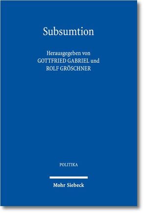 Subsumtion von Gabriel,  Gottfried, Gröschner,  Rolf