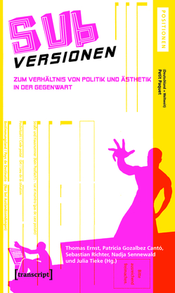 SUBversionen von Ernst,  Thomas, Gozalbez Cantó,  Patricia, Richter,  Sebastian, Sennewald,  Nadja, Tieke,  Julia