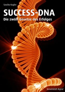 SUCCESS-DNA von Kugler,  Sascha