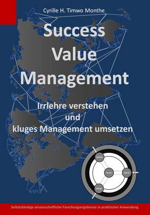 Success Value Management von Timwo Monthe,  Cyrille Herve