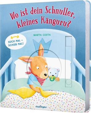 Such mal – schieb mal! : Wo ist dein Schnuller, kleines Känguru? von Costa,  Marta, Klee,  Julia