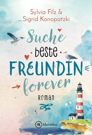 Suche beste Freundin forever von Filz,  Sylvia, Konopatzki,  Sigrid