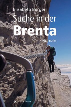 Suche in der Brenta von Berger,  Elisabeth