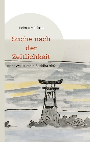 Suche nach der Zeitlichkeit von Mülfarth,  Helmut