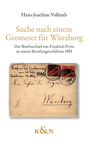 Suche nach einem Geometer für Würzburg von Vollrath,  Hans-Joachim