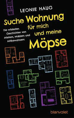 Suche Wohnung für mich und meine Möpse von Haug,  Leonie