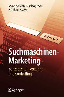 Suchmaschinen-Marketing von Bischopinck,  Yvonne, Ceyp,  Michael