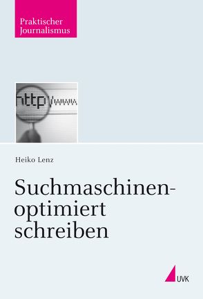 Suchmaschinenoptimiert schreiben von Lenz,  Heiko
