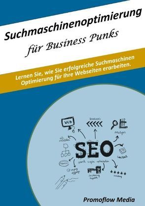 Suchmaschinenoptimierung für Business Punks von Promoflow Media