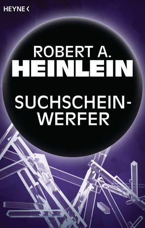 Suchscheinwerfer von Heinlein,  Robert A., Hundertmarck,  Rosemarie