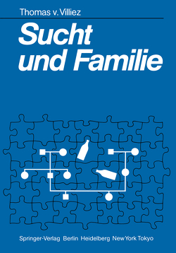 Sucht und Familie von Villiez,  Thomas v.