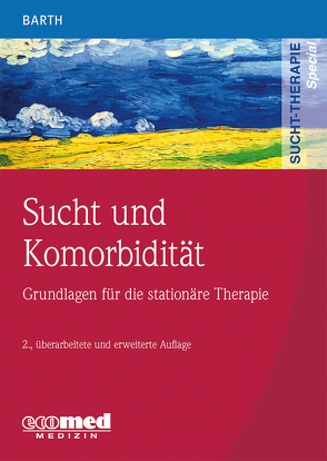 Sucht und Komorbidität von Barth,  Volker