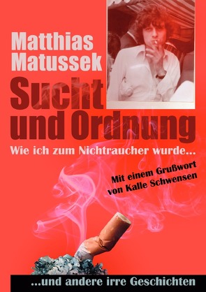 Sucht und Ordnung von Matussek,  Matthias