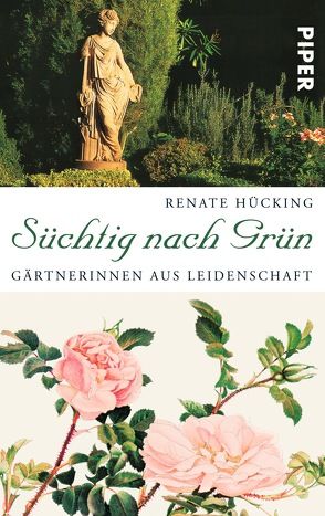 Süchtig nach Grün von Hielscher,  Kej, Hücking,  Renate