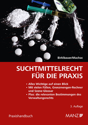 Suchtmittelrecht für die Praxis von Birklbauer,  Alois, Machac,  Arthur