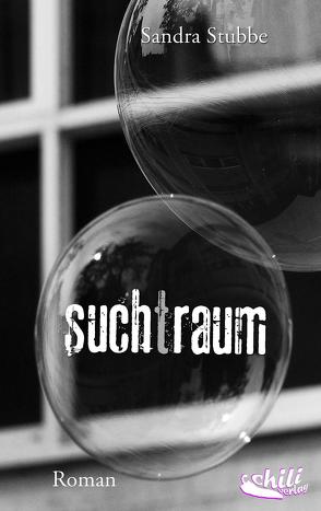 suchtraum von Stubbe,  Sandra