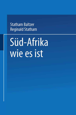 Süd-Afrika wie es ist von Baltzer,  Statham