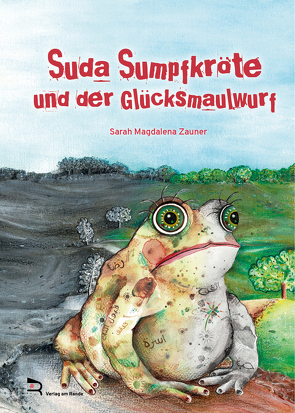 SUDA SUMPFKRÖTE UND DER GLÜCKSMAULWURF von ZAUNER,  SARAH MAGDALENA