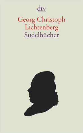 Sudelbücher I. Sudelbücher II. Materialhefte und Tagebücher. Register zu den Sudelbüchern von Lichtenberg,  Georg Christoph, Promies,  Wolfgang