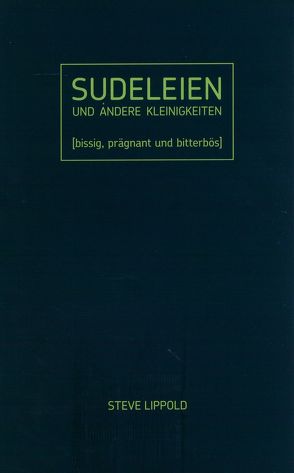 Sudeleien von Lippold,  Steve
