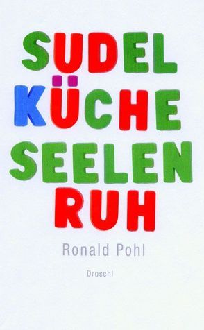 sudelküche seelenruh von Pohl,  Ronald