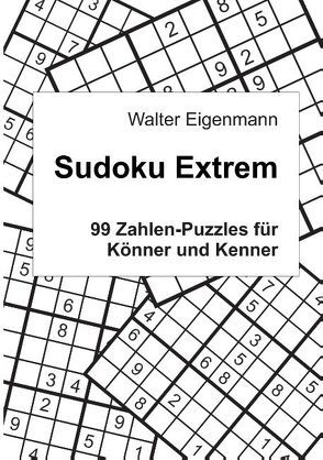 Sudoku Extrem von Eigenmann,  Walter