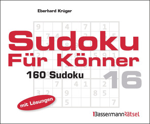 Sudoku für Könner 16 (5 Exemplare à 2,99 €) von Krüger,  Eberhard