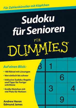 Sudoku für Senioren für Dummies von Heron,  Andrew, James,  Edmund