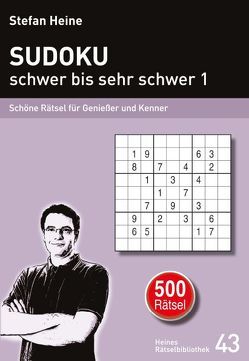 SUDOKU – schwer bis sehr schwer 1 von Heine,  Stefan