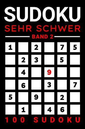 Sudoku Sehr Schwer / Sudoku Sehr Schwer mit Lösung (Band 2) von Verlag,  Rätselly