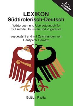 Lexikon Südtirolerisch-Deutsch von Demetz,  Hanspeter