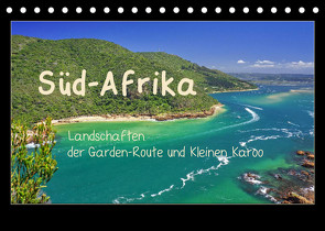 Süd-Afrika – Landschaften der Garden-Route und Kleinen Karoo (Tischkalender 2022 DIN A5 quer) von Liedtke Reisefotografie,  Silke