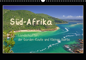 Süd-Afrika – Landschaften der Garden-Route und Kleinen Karoo (Wandkalender 2021 DIN A3 quer) von Liedtke Reisefotografie,  Silke