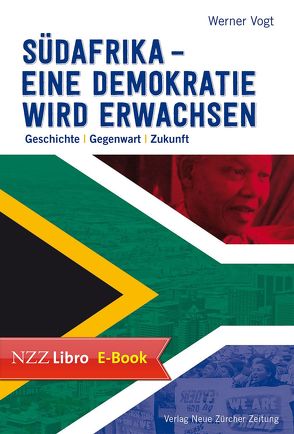 Südafrika – eine Demokratie wird erwachsen von Vogt,  Werner