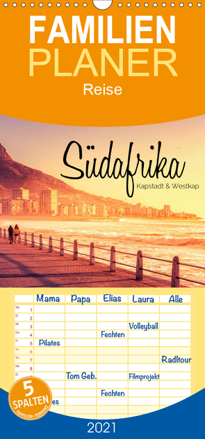 Südafrika – Kapstadt und Westkap – Familienplaner hoch (Wandkalender 2021 , 21 cm x 45 cm, hoch) von Becker,  Stefan