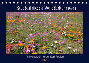 Südafrikas Wildblumen – Blütenpracht in der Kap-Region (Tischkalender 2022 DIN A5 quer) von Herzog,  Michael