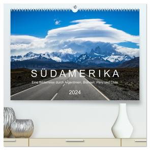 SÜDAMERIKA Eine Bilderreise durch Argentinien, Bolivien, Peru und Chile 2024 (hochwertiger Premium Wandkalender 2024 DIN A2 quer), Kunstdruck in Hochglanz von Gischke,  Benjamin