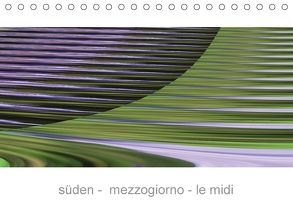 süden – mezzogiorno – le midi (Tischkalender 2018 DIN A5 quer) von Rabe,  Bara