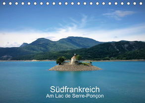 Südfrankreich – am Lac de Serre-Ponçon (Tischkalender 2020 DIN A5 quer) von Lemke,  Edwin