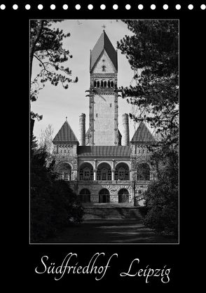 Südfriedhof Leipzig (Tischkalender 2018 DIN A5 hoch) von Schlund,  Tilo