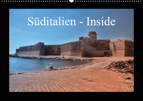 Süditalien – Inside (Wandkalender 2021 DIN A2 quer) von Eckerlin,  Claus