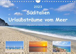 Süditalien – Urlaubsträume vom Meer (Wandkalender 2023 DIN A4 quer) von Bienert,  Christine