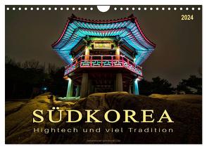 Südkorea – Hightech und viel Tradition (Wandkalender 2024 DIN A4 quer), CALVENDO Monatskalender von Roder,  Peter