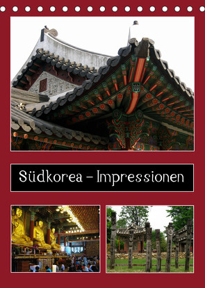 Südkorea – Impressionen (Tischkalender 2023 DIN A5 hoch) von Hein,  Christina