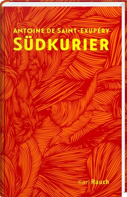 Südkurier von Saint-Exupéry,  Antoine de, Thun-Hohenstein,  Paul