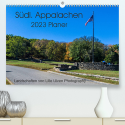 Südl. Appalachen Planer (Premium, hochwertiger DIN A2 Wandkalender 2023, Kunstdruck in Hochglanz) von Schroeder - Lille Ulven Photography,  Wiebke