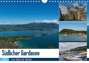 Südlicher Gardasee – Von Salo bis Garda (Wandkalender 2021 DIN A4 quer) von Laser,  Britta