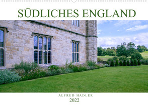 Südliches England (Wandkalender 2022 DIN A2 quer) von Hadler,  Alfred